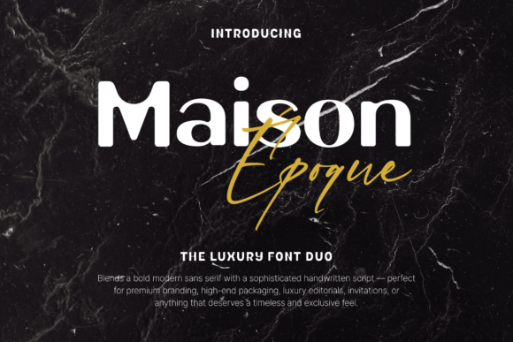 Maison Époque Duo: A Font That Elevates Your Brand
